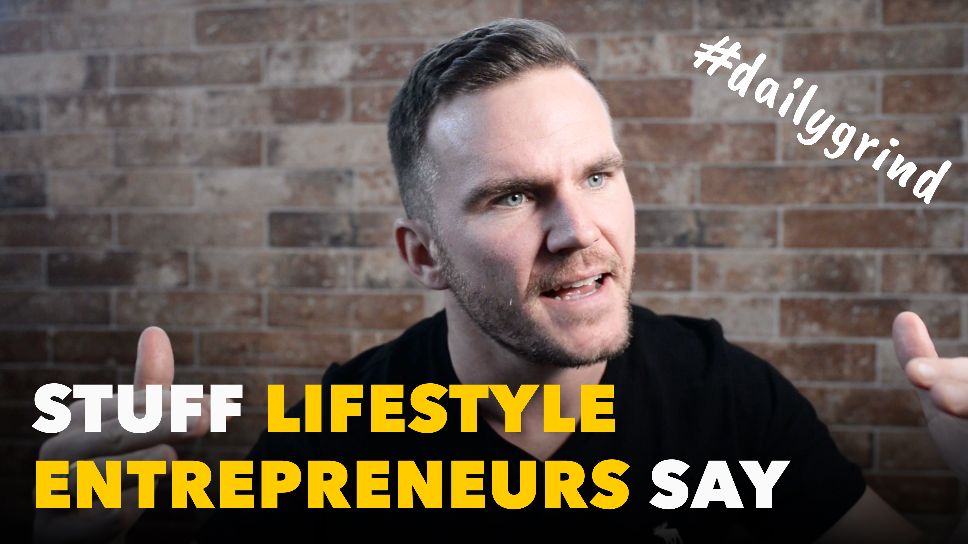 Stuff lifestyle entrepreneurs say